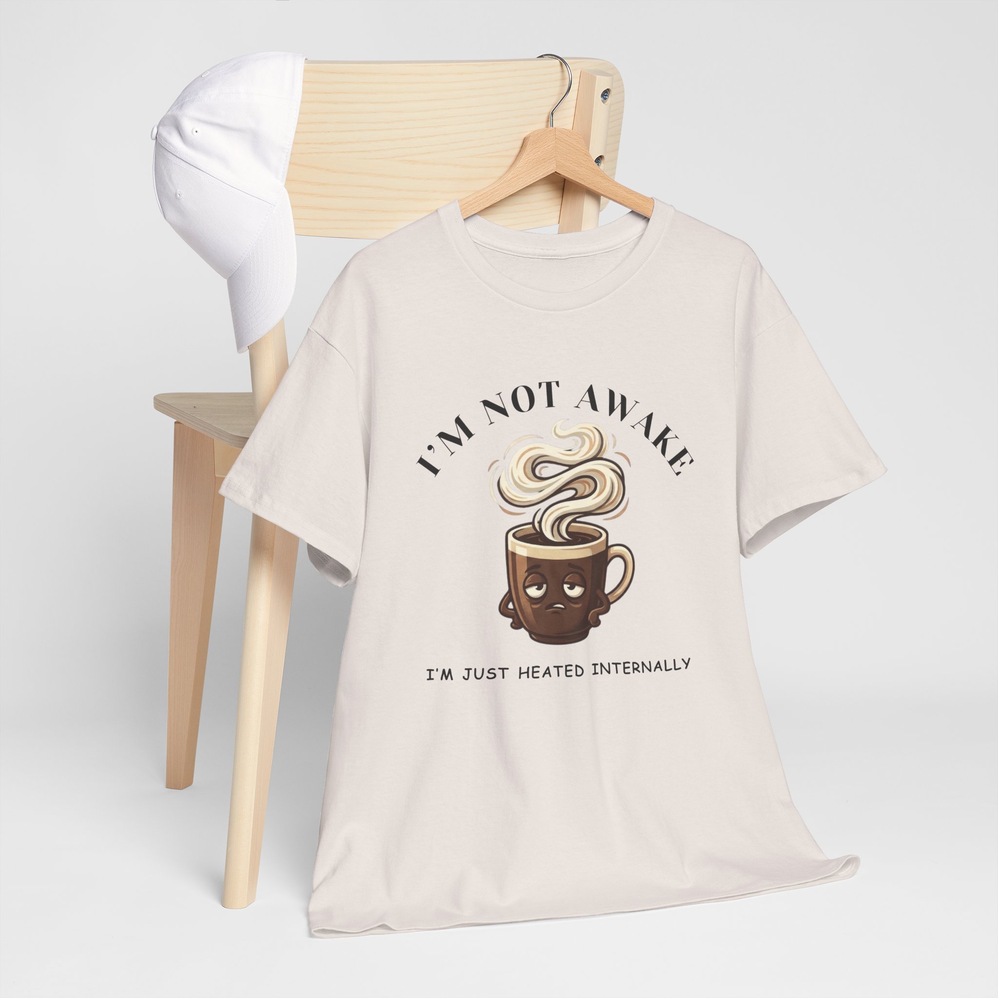 Coffee Cup Tee — "I'm Not Awake, I'm Just Heated Internally" Cute Caffeine Graphic Shirt - Image 3