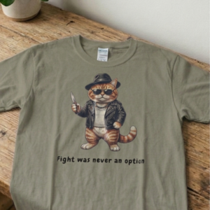 Cat Mobster T-Shirt — "Fight was never an option" Cute Gangster Cat Tee