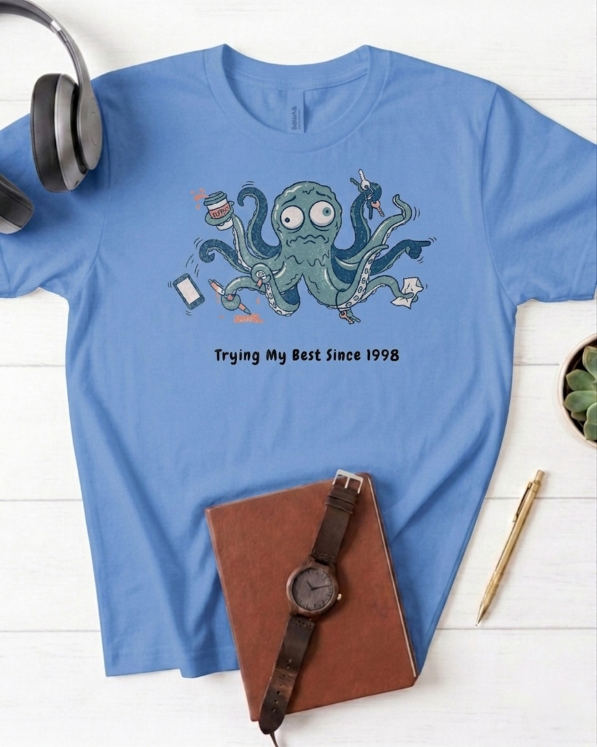 Octopus Multi-Tasking Tee — "Trying My Best Since 1998" Cute Cartoon Graphic T-Shirt