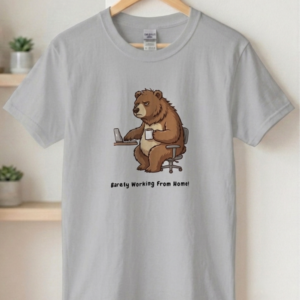 Bear Working From Home T-Shirt